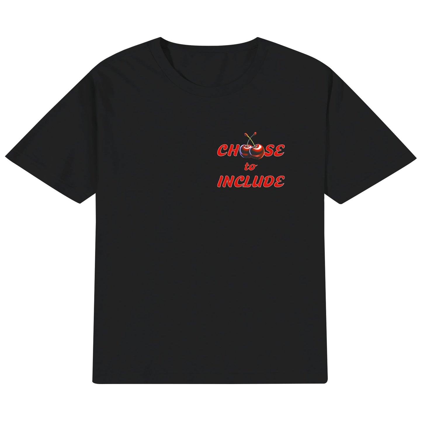Cherry Choose to Include - T-shirt 100% Cotton