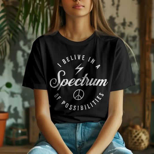I BELIEVE IN A SPECTRUM - 100% Cotton T-shirt Spectrum Sparks