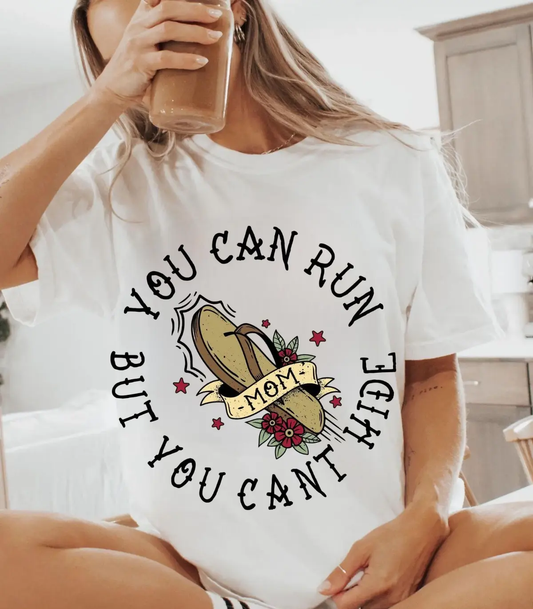 You Can Run But You Can’t Hide - T-Shirt Printdoors
