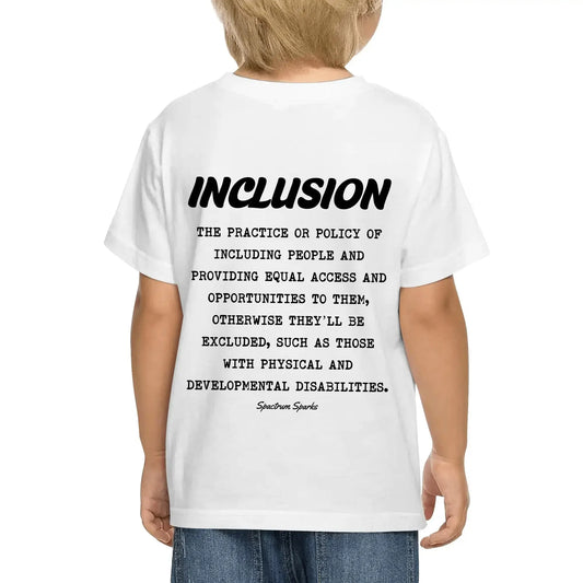 Choose To Include + Inclusion Definition - Kids 100% Cotton T-ShirtInclude