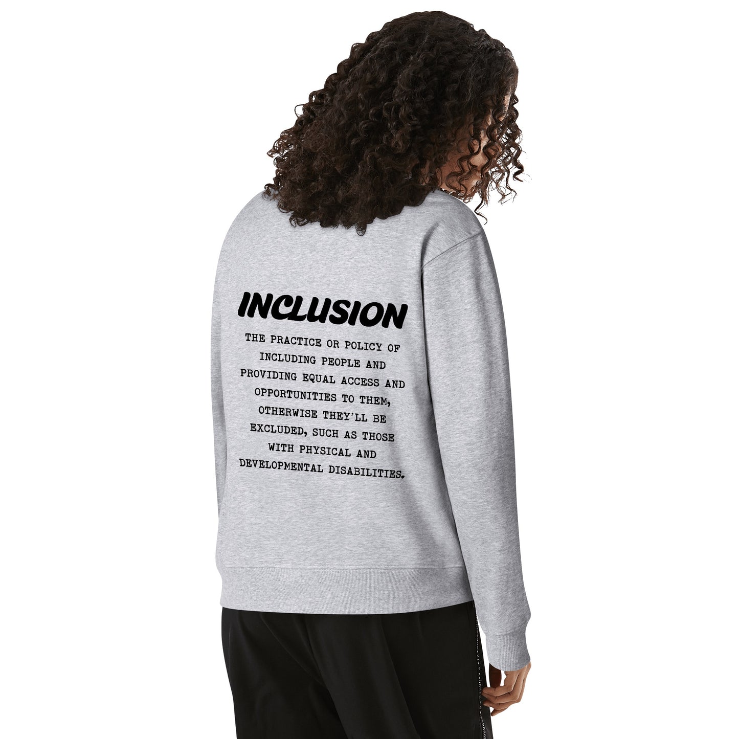 Inclusion Definition - Unisex Sweatshirt