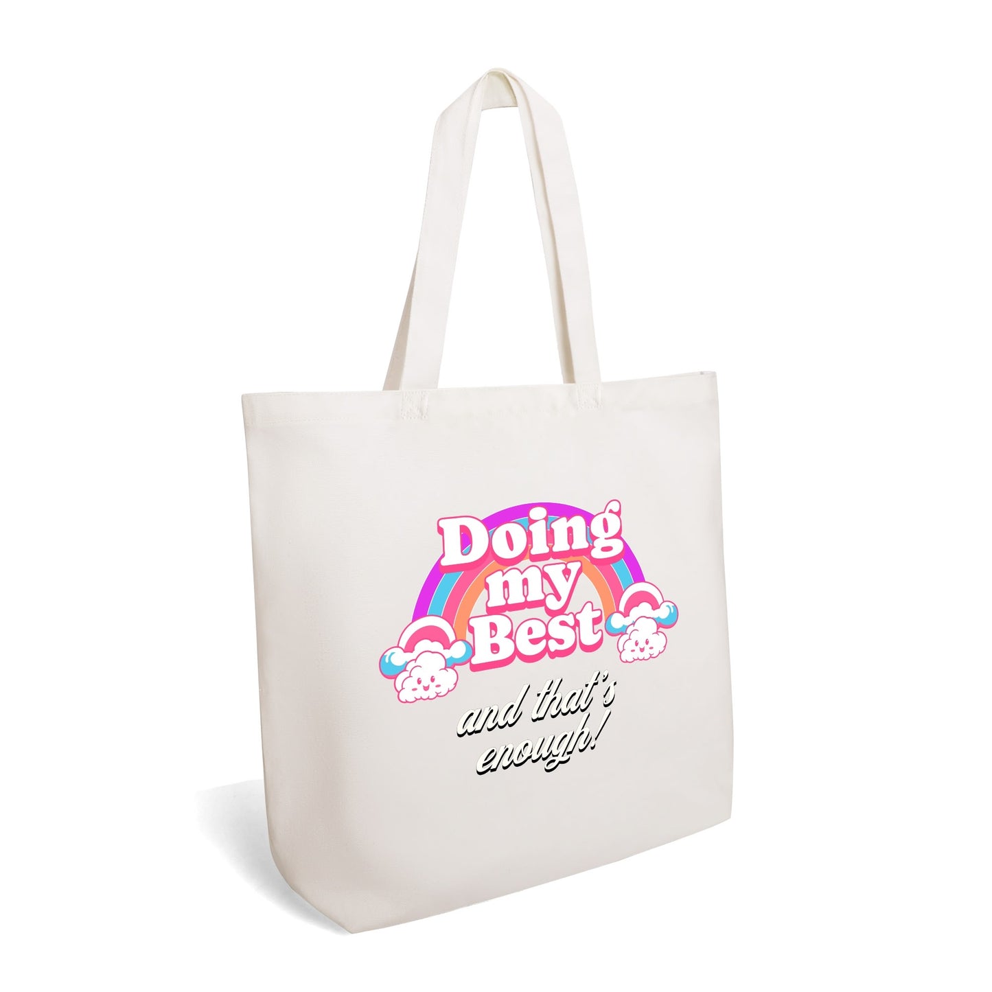 Doing My Best (and that’s enough) - Jumbo Tote Bag 100% Cotton