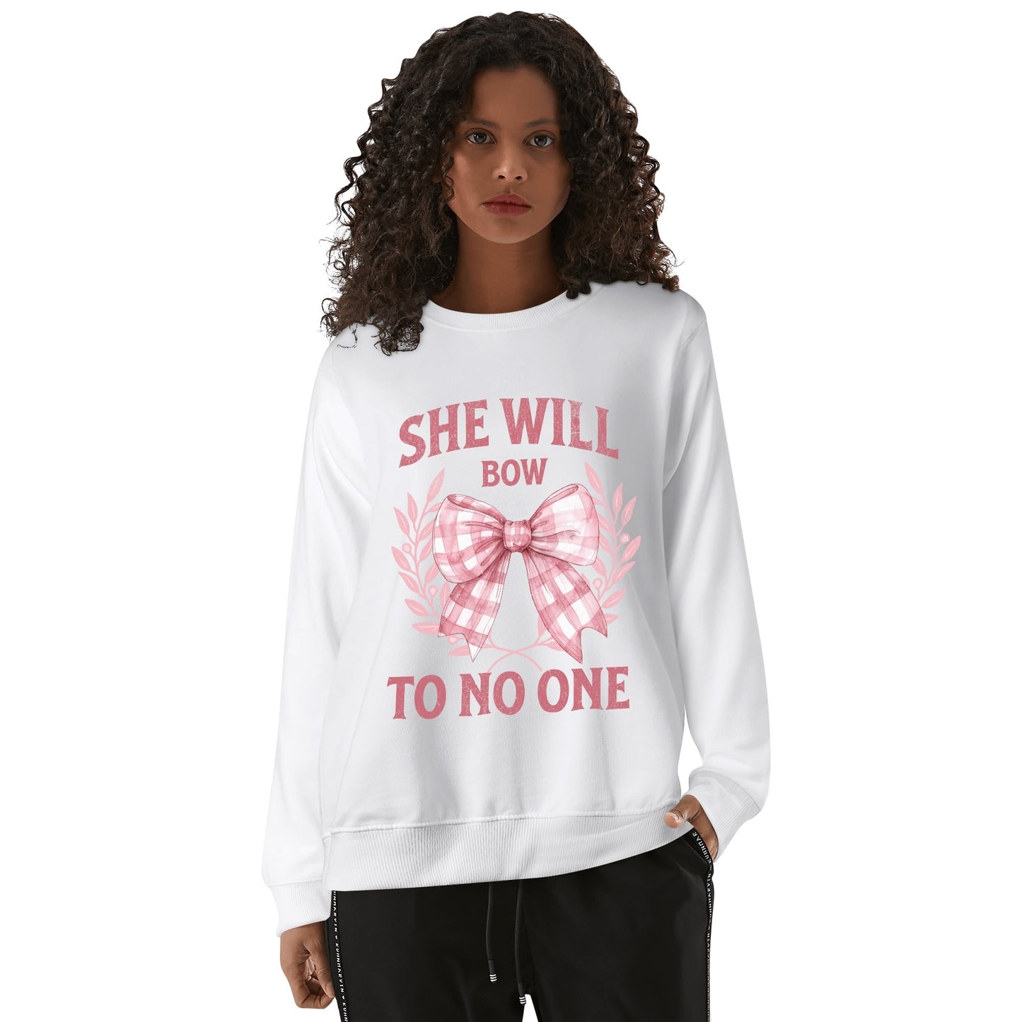 She Will Bow to No One - Sweatshirt 100% Cotton