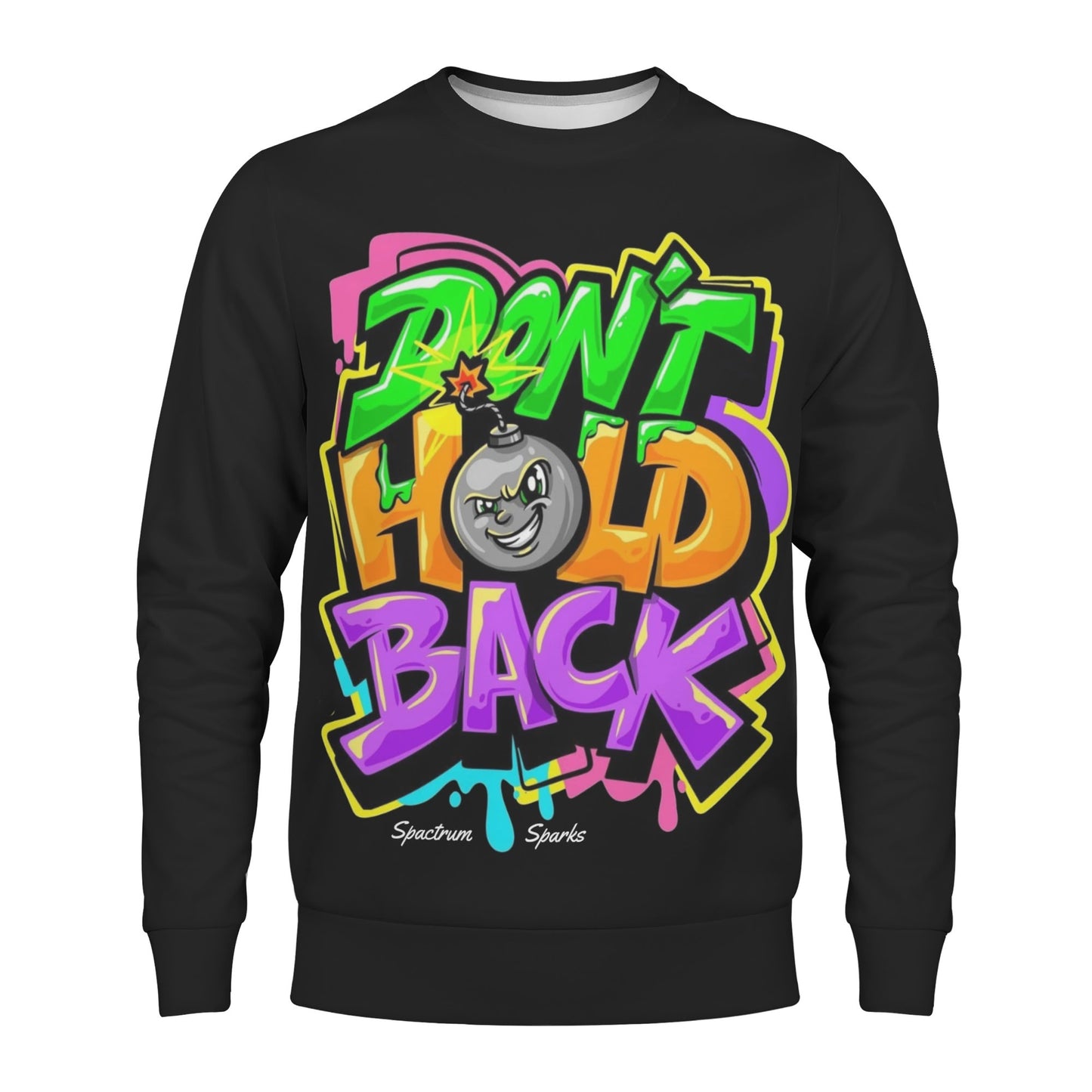 Don’t hold back - Kids Unisex Sweatshirt