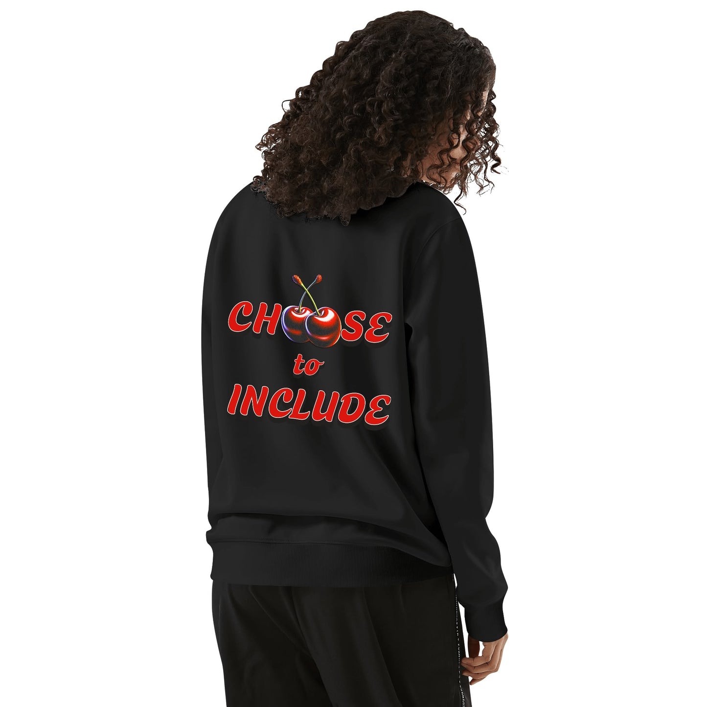 Cherry Choose to Include - Sweatshirt 100% Cotton
