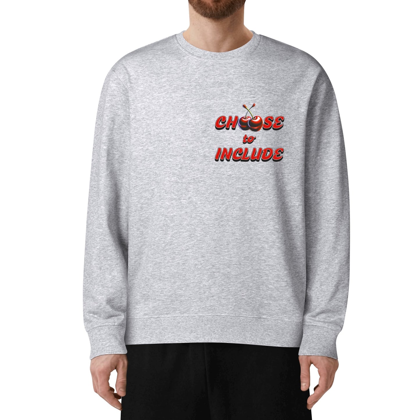 Cherry Choose to Include - Sweatshirt 100% Cotton