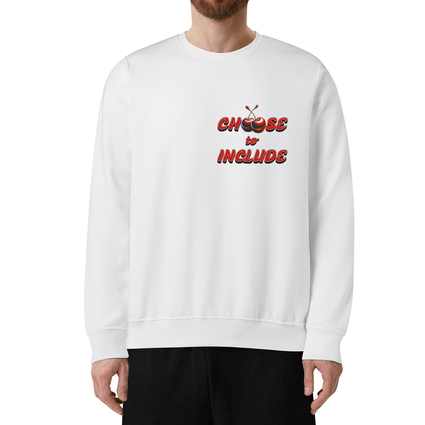 Cherry Choose to Include - Sweatshirt 100% Cotton