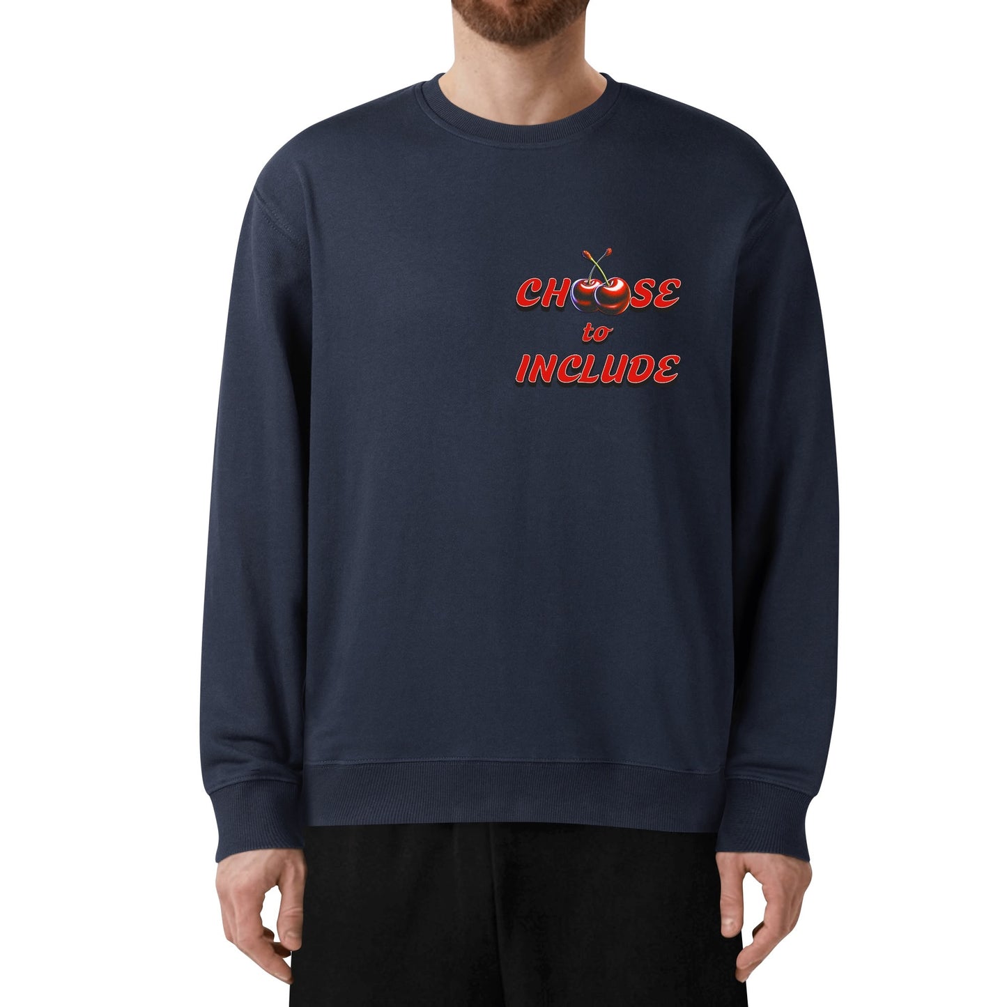 Cherry Choose to Include - Sweatshirt 100% Cotton