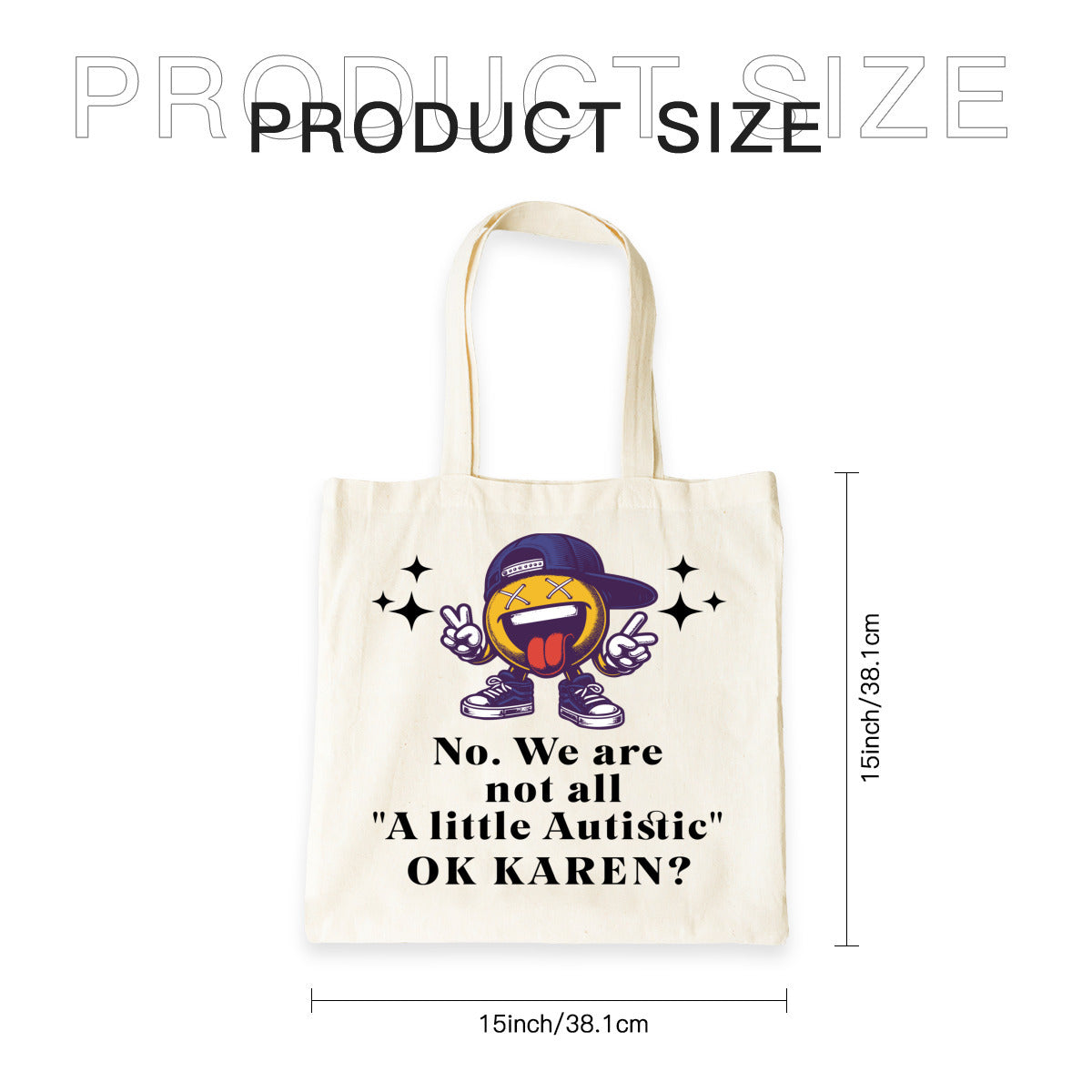 We’re not all a little autistic - 100% Cotton Tote Bag