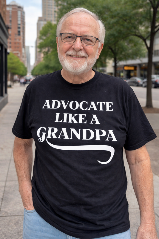 Advocate Like a Grandpa – 100% cotton T-shirt Grandpa