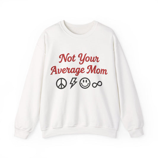 Not Your Average Mom Sweatshirt Printdoors