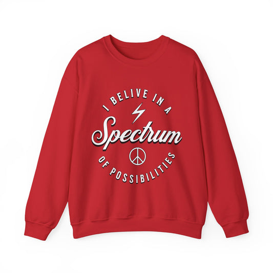 I believe in a Spectrum - Women's Sweatshirt 100% Cotton