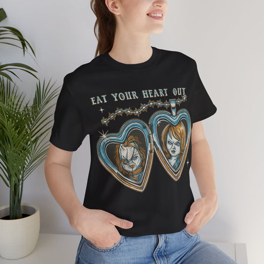 EAT YOUR HEART OUT -  Limited Time Design