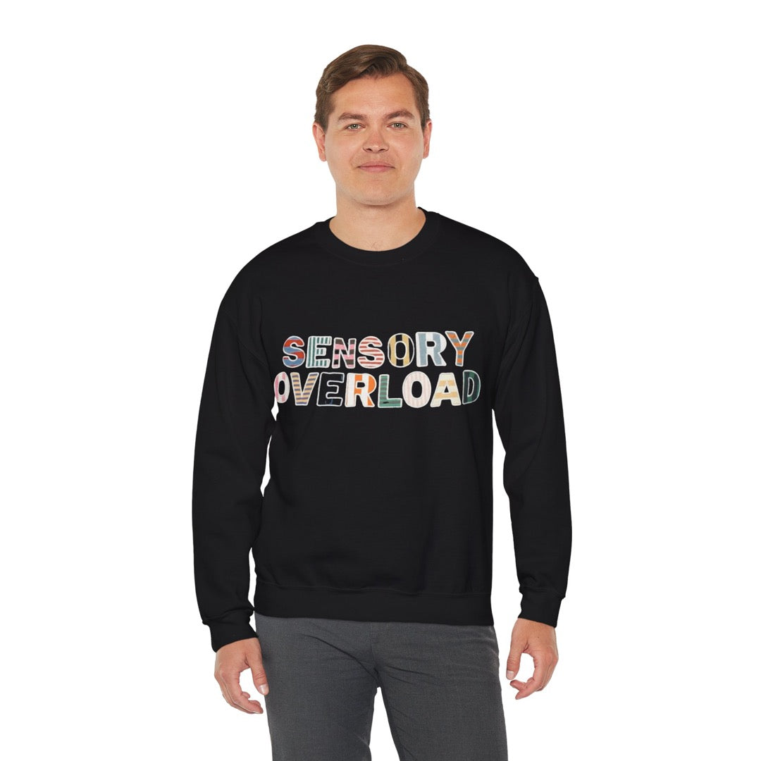 Sensory Overload Unisex Sweatshirtsensory