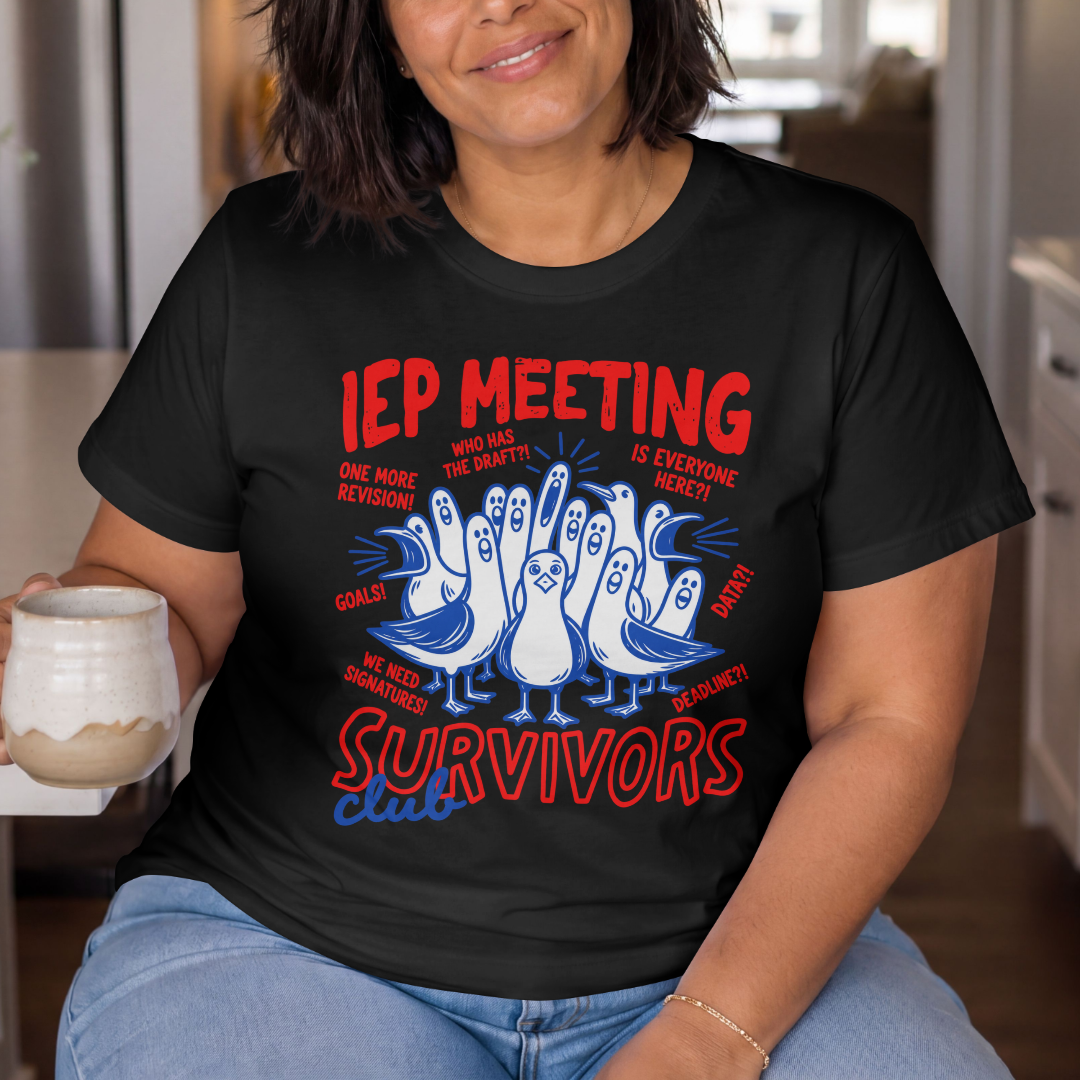 IEP Meeting Survivors Club - 100% Cotton T-Shirt
