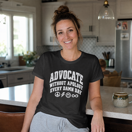 Advocate Without Apology - Advocacy 100% Cotton T-Shirt