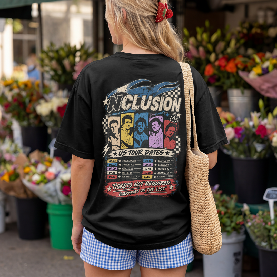 INCLUSION TOUR - Everyone’s on the List 100% Cotton T-Shirt