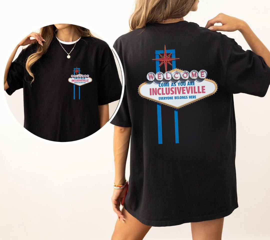 Welcome To Inclusiveville - Vegas T-shirt
