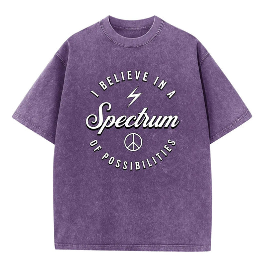 I BELIEVE IN A SPECTRUM - Washed-Cotton T-shirt