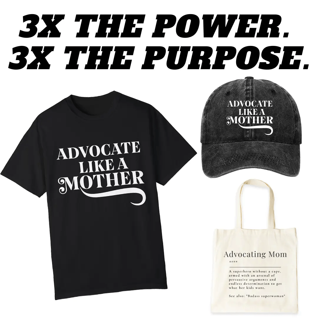 Advocate like a mother -3 PACK