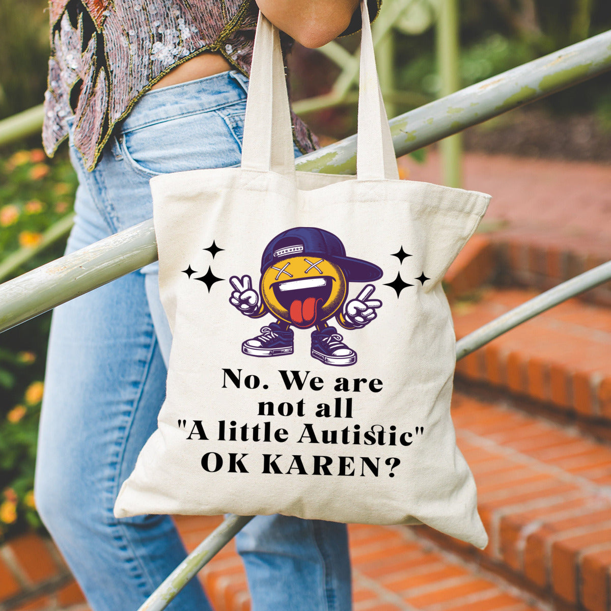 We’re not all a little autistic - 100% Cotton Tote Bag