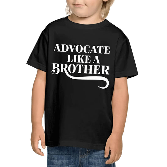 Advocate Like a Brother – 100% cotton Kids T-shirt