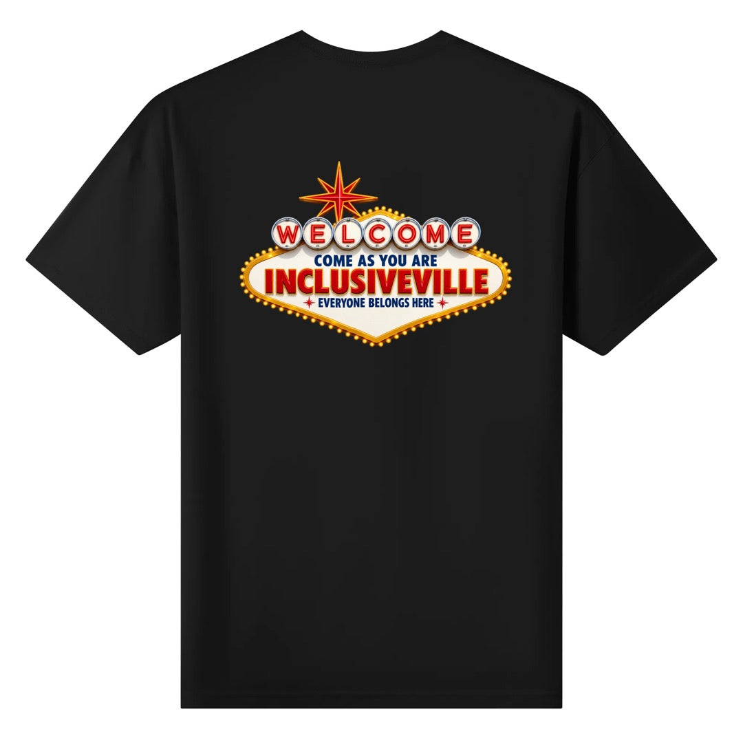 Welcome To Inclusiveville - Vegas  100% cotton T-shirt