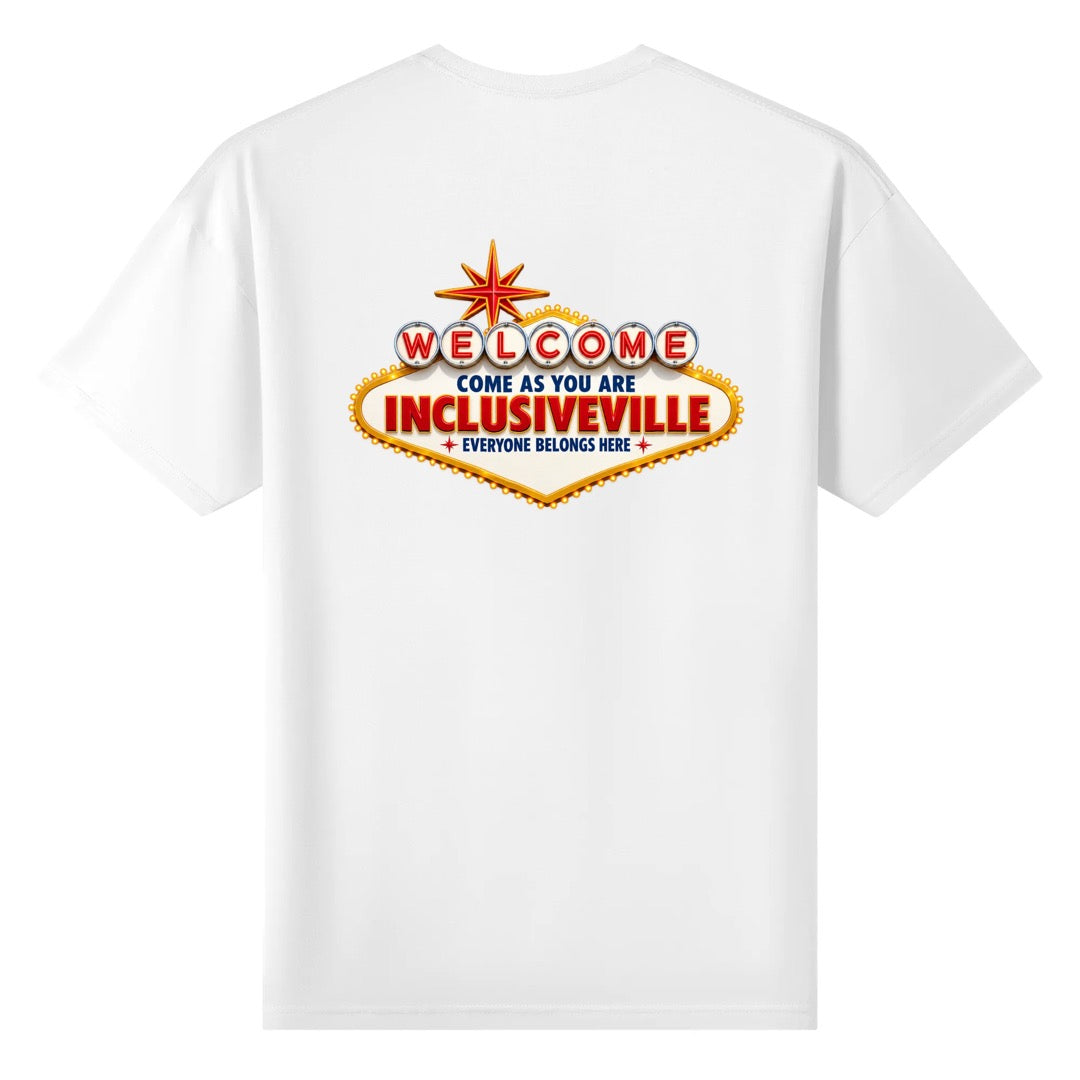 Welcome To Inclusiveville - Vegas  100% cotton T-shirt