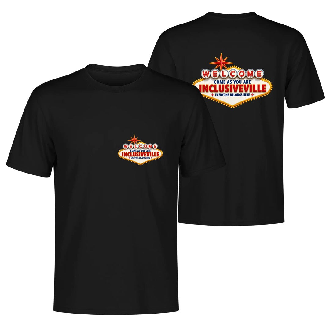 Welcome To Inclusiveville - Vegas  100% cotton T-shirt